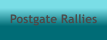 Postgate Rallies