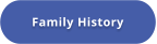 Family History